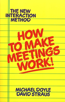 How to Make Meetings Work! B000NJMMT0 Book Cover