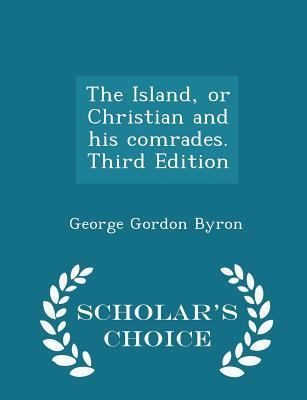 The Island, or Christian and His Comrades. Thir... 1298018595 Book Cover