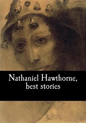Nathaniel Hawthorne, best stories 1975892259 Book Cover