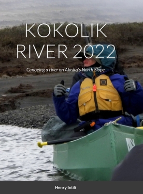 Kokolik River 2022 1312043962 Book Cover