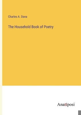 The Household Book of Poetry 3382310848 Book Cover