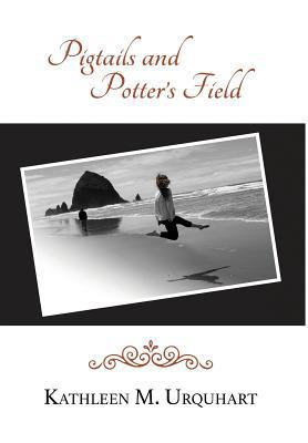 Pigtails and Potter's Field 1535606827 Book Cover