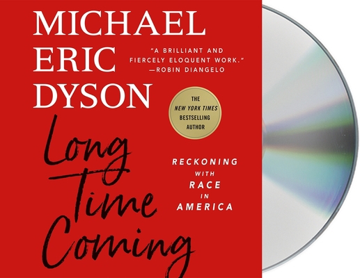 Long Time Coming: Reckoning with Race in America 1250808413 Book Cover