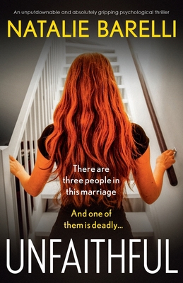 Unfaithful: An unputdownable and absolutely gri... 1800190956 Book Cover