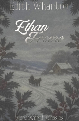 Ethan Frome 1840224088 Book Cover