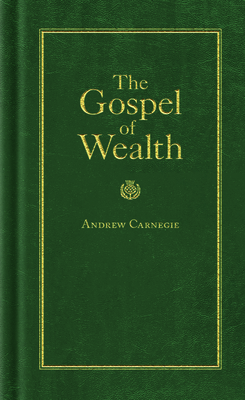 Gospel of Wealth 1557094713 Book Cover