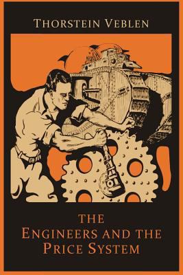 The Engineers and the Price System 1614273707 Book Cover