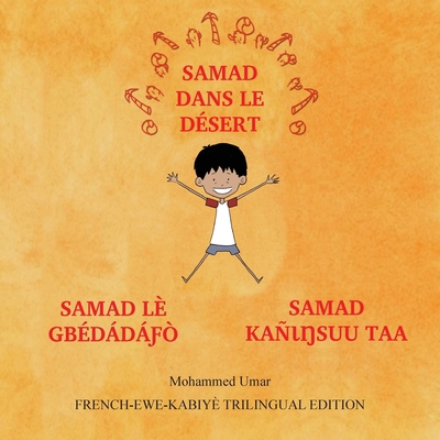 Samad dans le désert [French] 1912450623 Book Cover