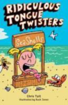 Ridiculous Tongue Twisters 1402778546 Book Cover