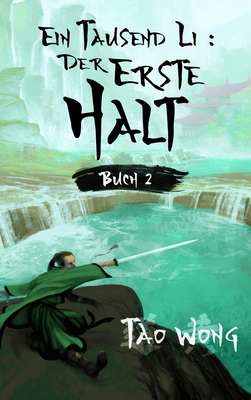 Ein Tausend Li: Ein Wuxia Kultivation Fantasy Epos [German] 1990491553 Book Cover