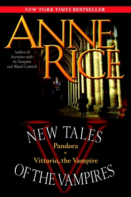 New Tales of the Vampires: Pandora/Vittorio, th... B00A2M5PSS Book Cover