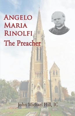 Angelo Maria Rinolfi: The Preacher 0852449682 Book Cover