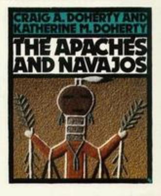 The Apaches and Navajos (First Book) 0531156028 Book Cover