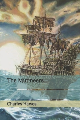The Mutineers B086Y6L3YM Book Cover