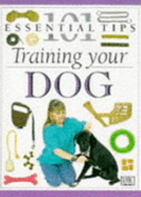 Dog Training (101 Essential Tips) 0751304212 Book Cover