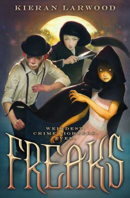 Freaks 0545474248 Book Cover