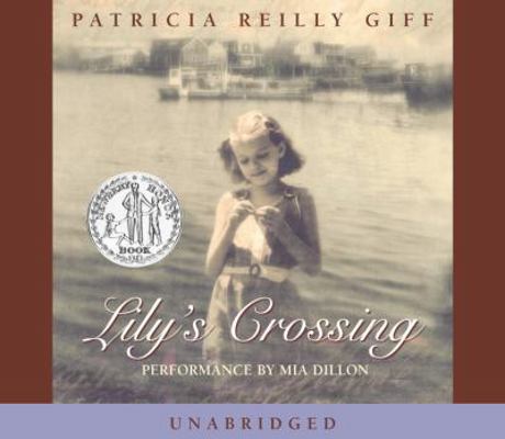 Lily's Crossing 0307243222 Book Cover