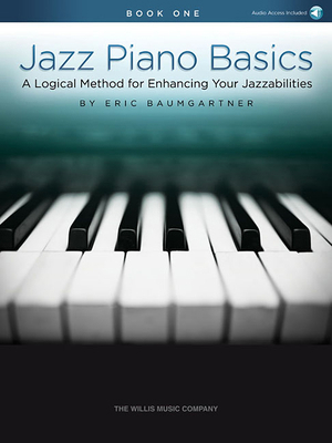 Jazz Piano Basics - Book 1 a Logical Method for... 1495094952 Book Cover