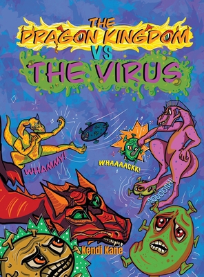 The Dragon Kingdom VS The Virus 1662927398 Book Cover