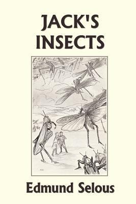 Jack's Insects (Yesterday's Classics) 1599153815 Book Cover