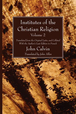 Institutes of the Christian Religion Vol. 2 1608993795 Book Cover