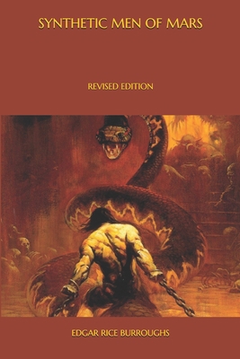 Synthetic Men of Mars: Revised Edition B08PJKDQ55 Book Cover