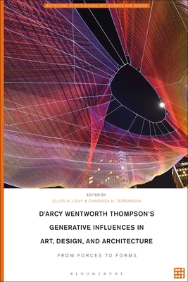 D'Arcy Wentworth Thompson's Generative Influenc... 1350191116 Book Cover