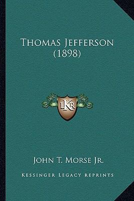 Thomas Jefferson (1898) 1163949043 Book Cover