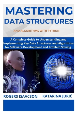 Mastering Data Structures and Algorithms with P... B0F4NJZXM4 Book Cover