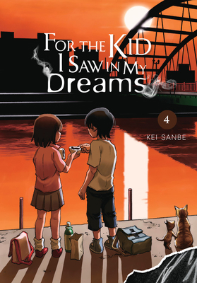 For the Kid I Saw in My Dreams, Vol. 4: Volume 4 1975399420 Book Cover