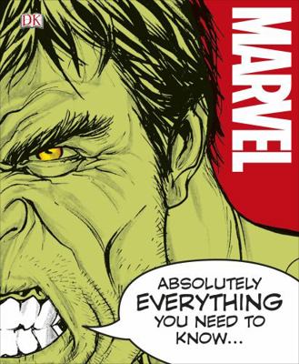 Marvel Absolutely Everything You Need To 0241232627 Book Cover