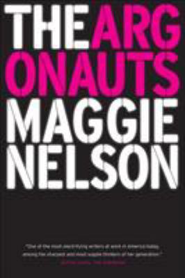 The Argonauts 1555977359 Book Cover