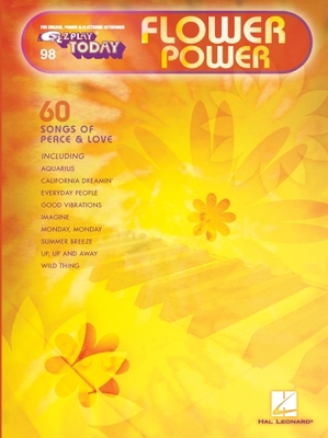 Flower Power: E-Z Play Today #98 B00BAIUHZY Book Cover