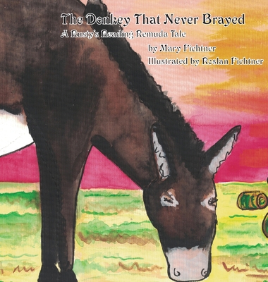 The Donkey That Never Brayed 1737378000 Book Cover
