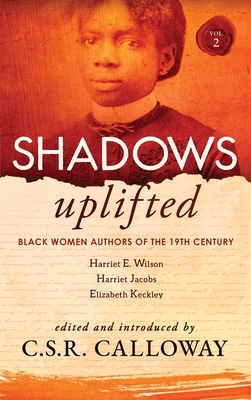 Shadows Uplifted Volume II: Black Women Authors... 1736442201 Book Cover