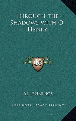 Through the Shadows with O. Henry 1163326992 Book Cover
