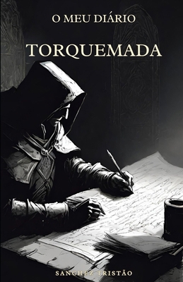O Meu Diário: Torquemada [Portuguese] B0CVGVM7DZ Book Cover