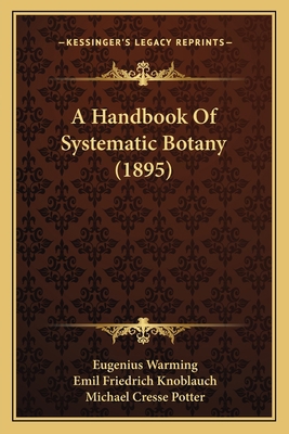 A Handbook Of Systematic Botany (1895) 1166490823 Book Cover