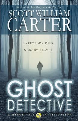 Ghost Detective: A Myron Vale Investigation 0615831273 Book Cover
