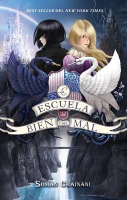 La Escuela del Bien Y del Mal [Spanish] 8492918438 Book Cover