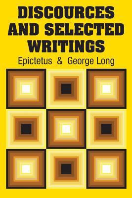 Discources and Selected Writings 1731701500 Book Cover