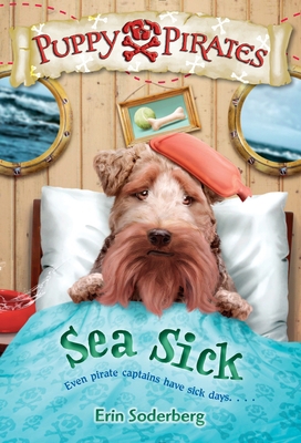 Puppy Pirates #4: Sea Sick 0553511769 Book Cover