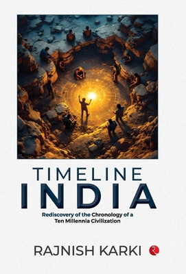 Timeline India: Rediscovery of the Chronology o... 9361566725 Book Cover