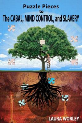 Puzzle Pieces to The Cabal, Mind Control, and S... 173741760X Book Cover