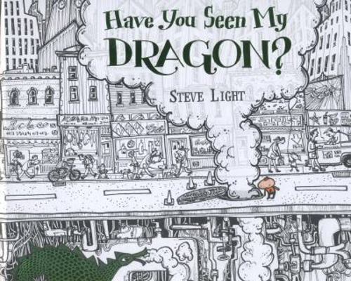 Have You Seen My Dragon? 1406353817 Book Cover