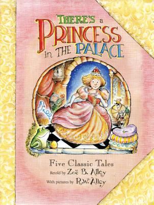 There's a Princess in the Palace: Five Classic ... 1596434716 Book Cover