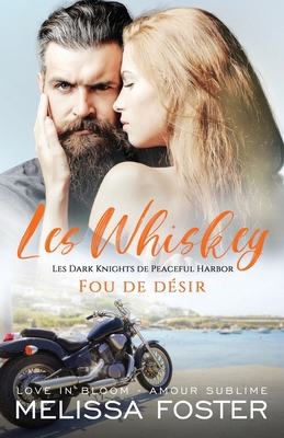 Fou de désir: Bullet Whiskey [French] 1948868830 Book Cover