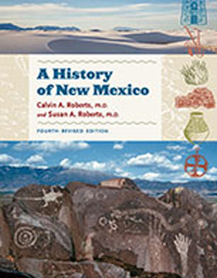 A History of New Mexico, 4th Revised Edition 0826347843 Book Cover