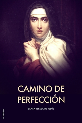 Camino de perfecci?n: Letra Grande [Spanish] B086Y5LJ3G Book Cover