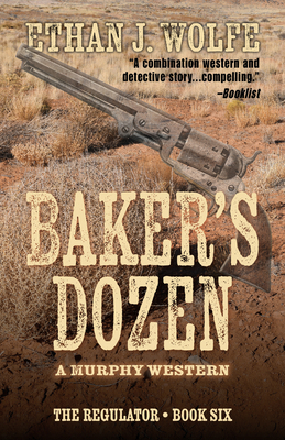 Baker's Dozen: A Murphy Western [Large Print] 1432862235 Book Cover